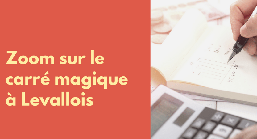 Zoom sur le carré magique à&nbsp;Levallois